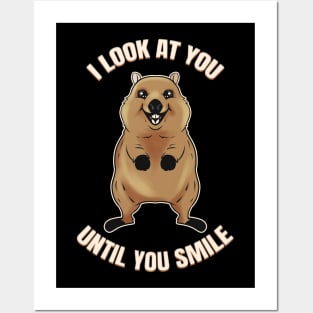 I look at you until you smile - The Quokka Posters and Art